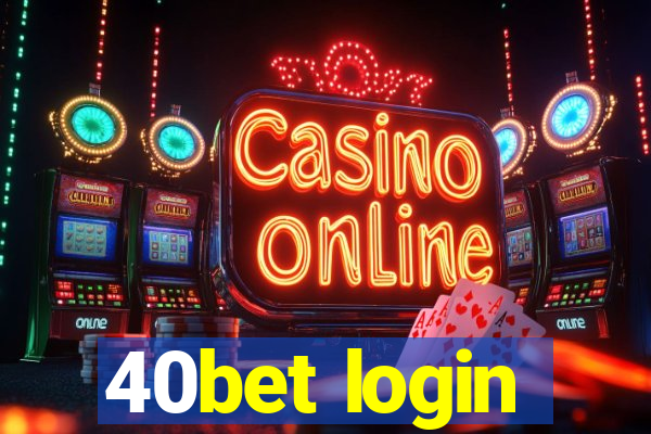 40bet login